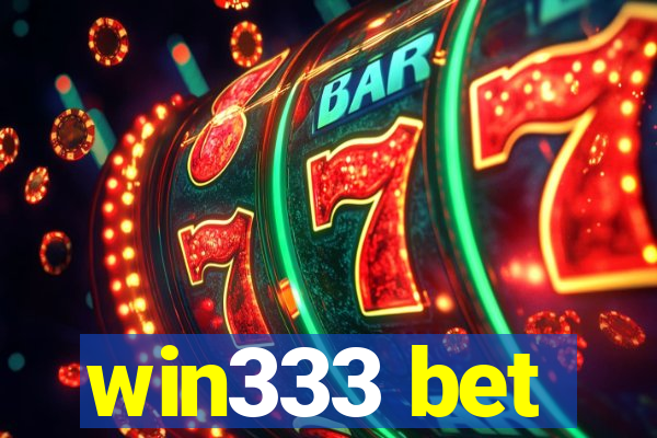 win333 bet